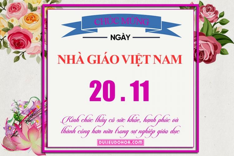PSD mẫu thiệp mừng ngày nhà giáo Việt Nam 20 - 11 đẹp và ý nghĩa